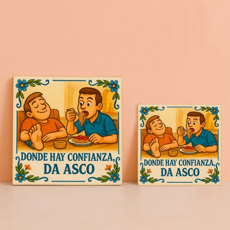 Donde hay confianza da asco | Azulejo refrán divertido