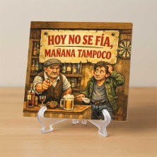 Azulejo Hoy no se fía mañana tampoco