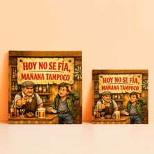 Azulejo Hoy no se fía mañana tampoco