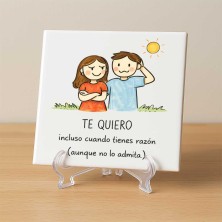Te quiero incluso cuando tienes razón personalizado