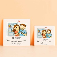 Te quiero aunque te acabes el último yogur personalizado