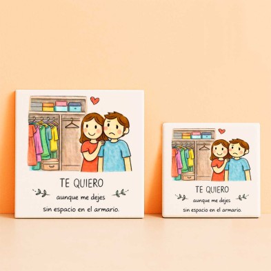 Te quiero aunque me dejes sin espacio en el armario