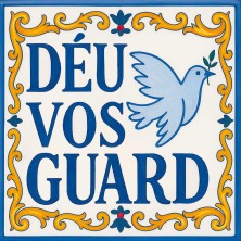 Déu vos guard – Azulejo de bienvenida tradicional catalana