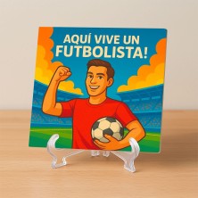 Aquí vive un Futbolista – Azulejo decorativo para futboleros
