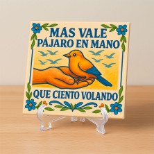 Azulejo “Más vale pájaro en mano que ciento volando” – Refrán