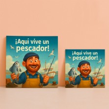 Aquí vive un pescador simpático y alegre