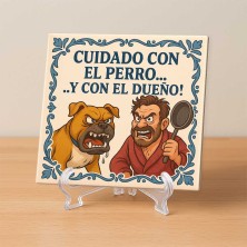 Cuidado con el perro y el dueño gracioso