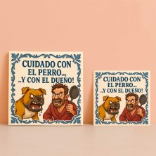 Cuidado con el perro y el dueño gracioso