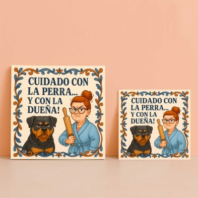 Cuidado con la perra y la dueña gracioso