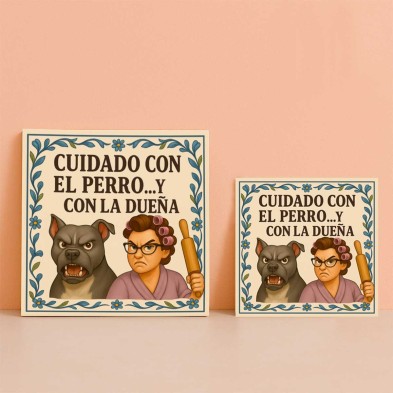 Cuidado con el perro y la dueña gracioso | TuAzulejo